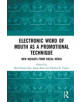Electronic Word of Mouth as a Promotional Technique - 9781138360907-thumb