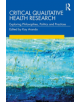 Critical Qualitative Health Research - 9781138361263-thumb