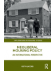 Neoliberal Housing Policy - 9781138388468-thumb