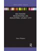 Baltimore: Reinventing an Industrial Legacy City - 9781138392731-thumb