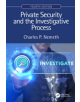 Private Security and the Investigative Process, Fourth Edition - 9781138489646-thumb