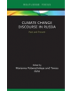 Climate Change Discourse in Russia - 9781138493209-thumb
