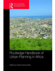 Routledge Handbook of Urban Planning in Africa - 9781138575431-thumb