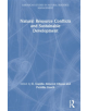 Natural Resource Conflicts and Sustainable Development - 9781138576889-thumb