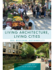 Living Architecture, Living Cities - 9781138594807-thumb