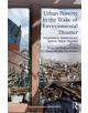 Urban Poverty in the Wake of Environmental Disaster - 9781138629998-thumb
