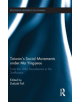 Taiwan's Social Movements under Ma Ying-jeou - 9781138675674-thumb