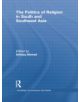The Politics of Religion in South and Southeast Asia - 9781138783591-thumb