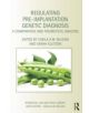 Regulating Pre-Implantation Genetic Diagnosis - 9781138785403-thumb