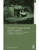 The San Francisco System and Its Legacies - 9781138794788-thumb