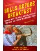 Bulls Before Breakfast - 9781250065735-thumb