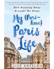 My (Part-Time) Paris Life - 9781250067470-thumb
