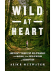 Wild at Heart - 9781250085788-thumb