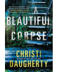 BEAUTIFUL CORPSE - 9781250148872-thumb