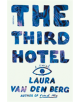 The Third Hotel - 9781250214881-thumb