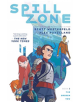 Spill Zone Book 2 - 9781250309426-thumb