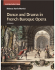 Dance and Drama in French Baroque Opera - 9781316502785-thumb