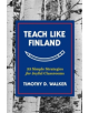 Teach Like Finland - 9781324001256-thumb