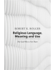 Religious Language, Meaning, and Use - 9781350059689-thumb