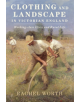 Clothing and Landscape in Victorian England - 9781350122840-thumb