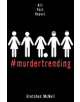 #murdertrending - 9781368013703-thumb