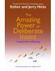 The Amazing Power of Deliberate Intent - 9781401906962-thumb