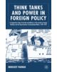 Think Tanks and Power in Foreign Policy - 9781403921031-thumb