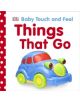 Baby Touch and Feel Things That Go - 9781405350167-thumb