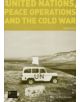 The United Nations, Peace Operations and the Cold War - 9781408237663-thumb