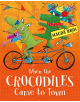 When the Crocodiles Came to Town - 9781408350881-thumb
