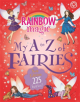 Rainbow Magic: My A to Z of Fairies: New Edition 225 Fairies! - 9781408360293-thumb