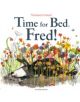Time for Bed, Fred! - 9781408837016-thumb
