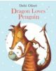 Dragon Loves Penguin - 9781408839508-thumb