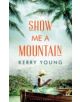 Show Me A Mountain - 9781408844335-thumb