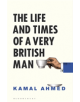 The Life and Times of a Very British Man - 9781408889183-thumb