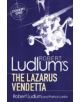 Robert Ludlum's The Lazarus Vendetta - 9781409119791-thumb