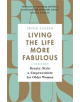 Living the Life More Fabulous - 9781409172703-thumb