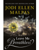 Leave Me Breathless - 9781409176169-thumb