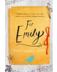 For Emily - 9781409187332-thumb