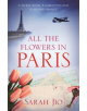 All the Flowers in Paris - 9781409190745-thumb