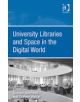 University Libraries and Space in the Digital World - 9781409423829-thumb