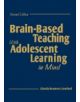 Brain-Based Teaching with Adolescent Learning in Mind - 9781412950183-thumb