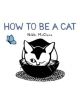 How to Be a Cat - 9781419705281-thumb