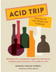 Acid Trip: Travels in the World of Vinegar - 9781419724176-thumb