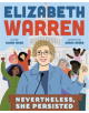 Elizabeth Warren: Nevertheless, She Persisted - 9781419731624-thumb
