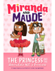 The Princess and the Absolutely Not a Princess (Miranda and Maude #1) - 9781419731792-thumb