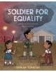 Soldier for Equality: Jose de la Luz Saenz and the Great War - 9781419736827-thumb