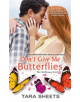 Don't Give Me Butterflies - 9781420146301-thumb