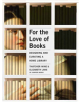 For the Love of Books - 9781423652151-thumb