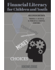 Financial Literacy for Children and Youth, Second Edition - 9781433133602-thumb